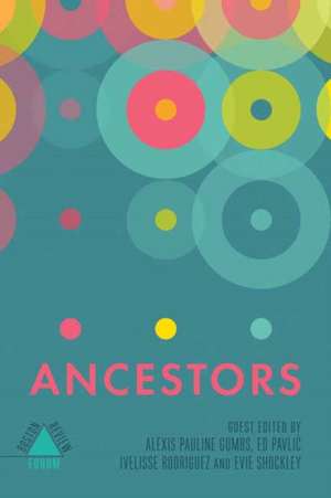 Ancestors de Alexis Pauline Gumbs