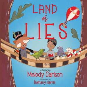 Land of Lies de Melody Carlson