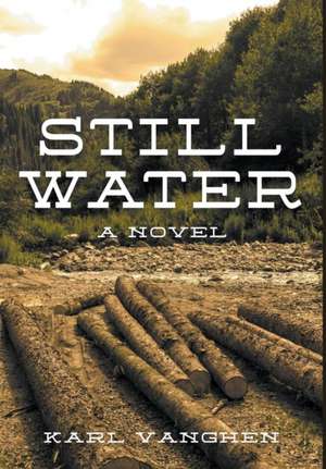 Still Water de Karl Vanghen