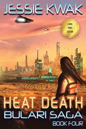 Heat Death de Jessie Kwak