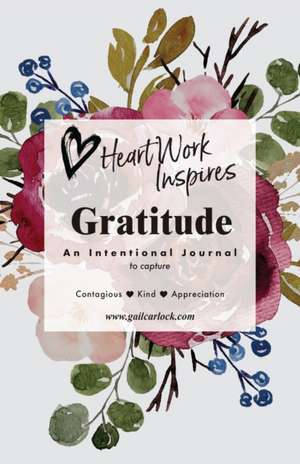 HeartWork Inspires de Gail Carlock