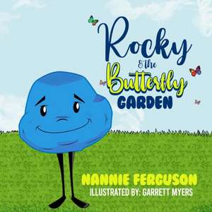 Rocky and the Butterfly Garden de Nannie Crozier