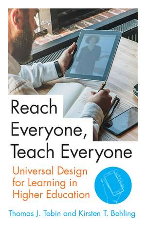 Reach Everyone, Teach Everyone: Universal Design for Learning in Higher Education de Thomas J. Tobin