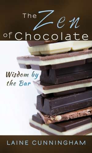 The Zen of Chocolate de Laine Cunningham