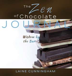 The Zen of Chocolate Journal de Laine Cunningham