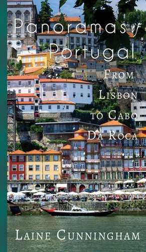 Panoramas of Portugal de Laine Cunningham