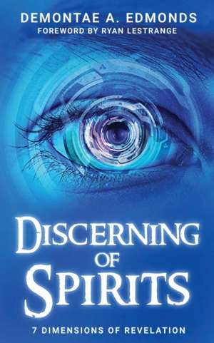 Discerning Of Spirits de Demontae A. Edmonds