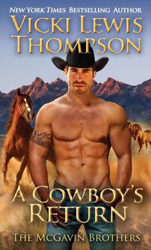 A Cowboy's Return de Vicki Lewis Thompson