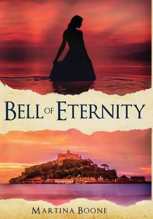 Bell of Eternity de Martina Boone