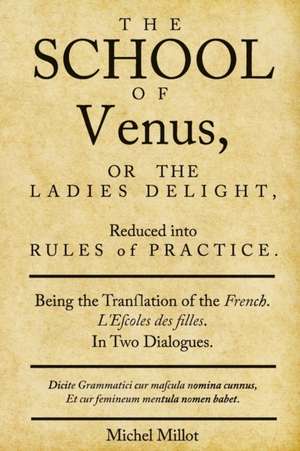 The School of Venus de Michel Millot