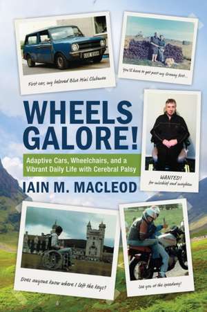 Wheels Galore! de Iain M. MacLeod