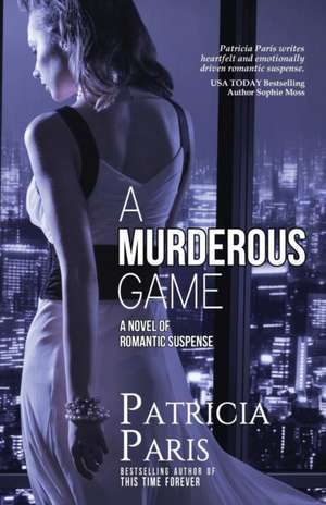 A Murderous Game de Patricia Paris