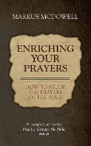 Enriching Your Prayers de Tbd