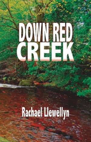 Down Red Creek de Tbd