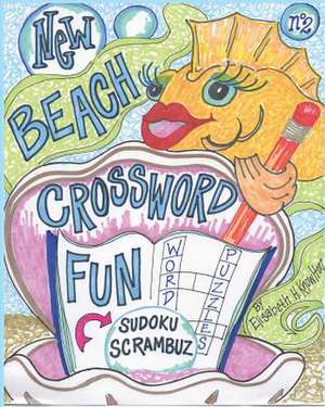 Beach Crossword Fun de Elisabeth H Knowlton