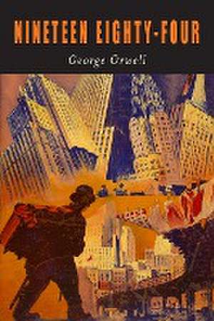 Nineteen Eighty-Four de George Orwell