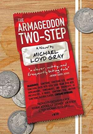 The Armageddon Two-Step de Michael Loyd Gray