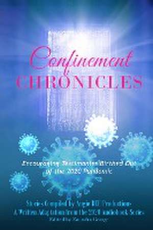 Confinement Chronicles de Zaundra George