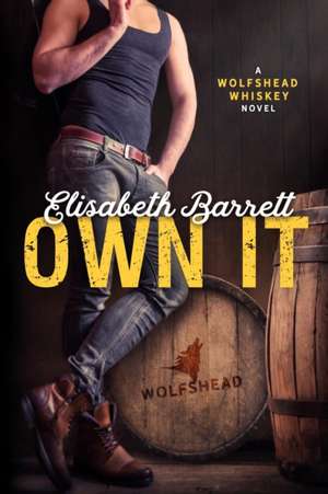 Own It de Elisabeth Barrett