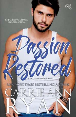 Passion Restored de Carrie Ann Ryan