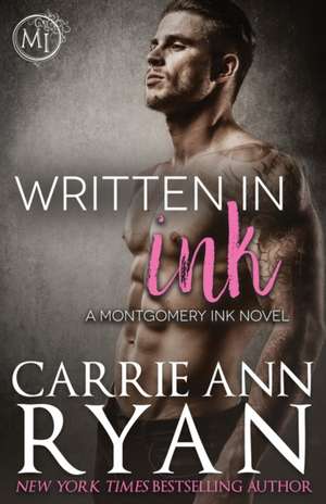 Written in Ink de Carrie Ann Ryan