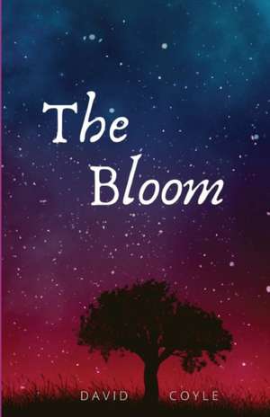 The Bloom de David Coyle