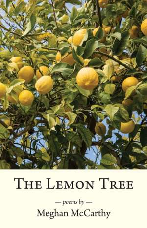 The Lemon Tree de Meghan Mccarthy