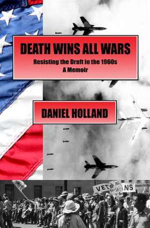 Death Wins All Wars de Daniel Holland