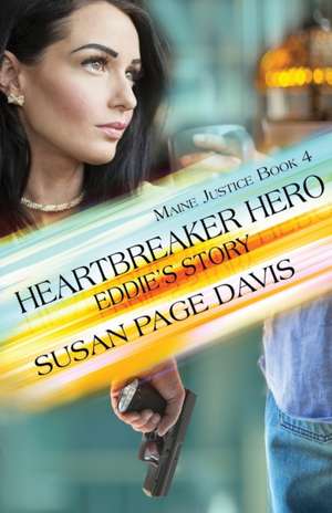 Heartbreaker Hero de Susan Page Davis