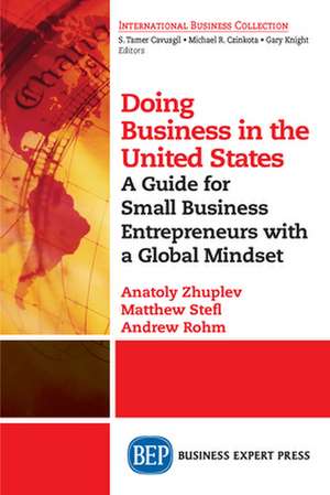 Doing Business in the United States de Anatoly Zhuplev