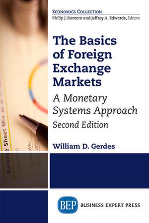 The Basics of Foreign Exchange Markets de William D. Gerdes