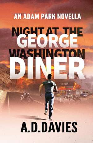 Night at the George Washington Diner de A. D. Davies