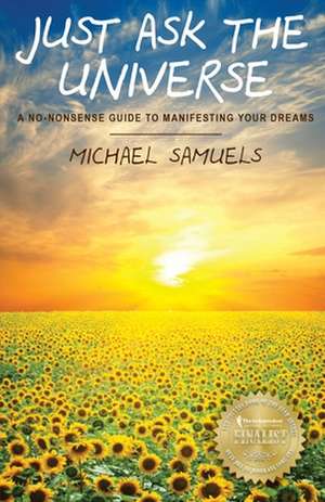 Just Ask The Universe de Michael Samuels