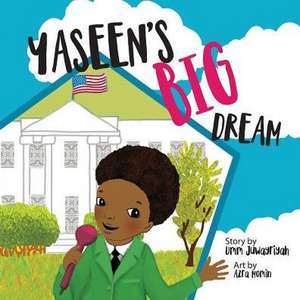 Yaseen's Big Dream de Umm Juwayriyah