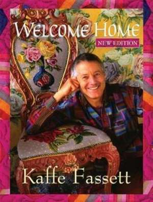 Welcome Home de Kaffe Fassett