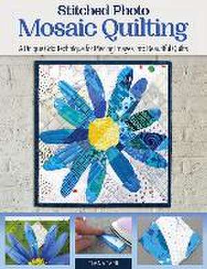 Stitched Photo Mosaic Quilting de Timna Tarr