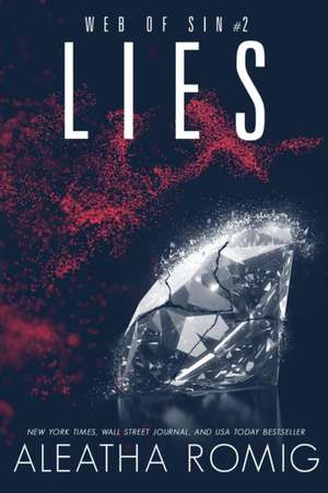 Lies de Aleatha Romig