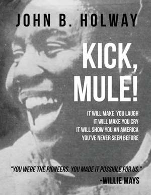 Kick Mule de John B. Holway