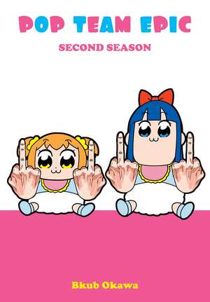 Pop Team Epic, Second Season de Bkub Okawa