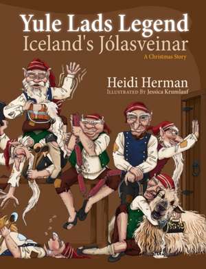 Yule Lads Legend de Heidi Herman