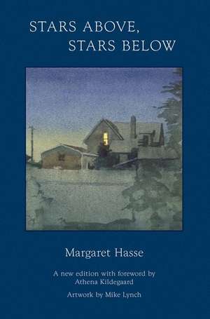 Stars Above, Stars Below de Margaret Hasse