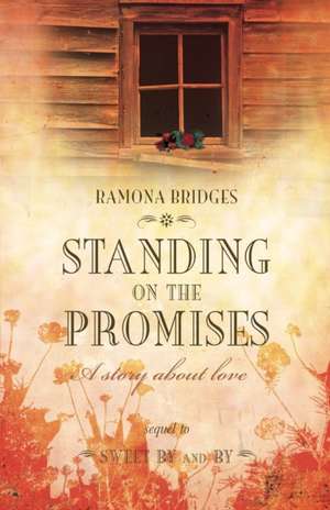 Standing On the Promises de Ramona Bridges