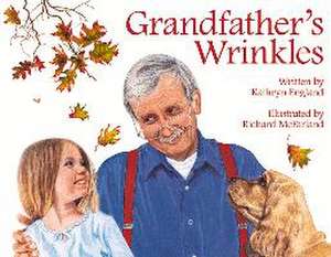 Grandfather's Wrinkles de Kathryn England