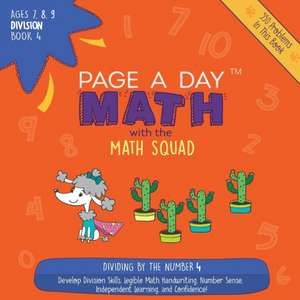 Page A Day Math Division Book 4: Dividing by 4 de Janice Auerbach