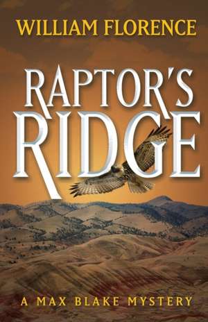 Raptor's Ridge de William Florence