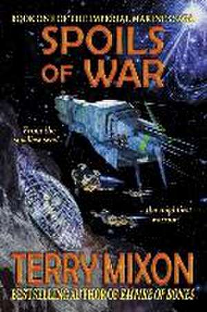 Spoils of War (Book 1 of The Imperial Marines Saga) de Terry Mixon