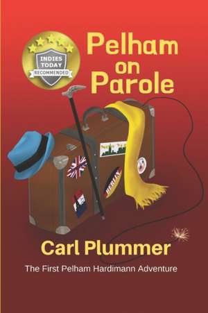 Pelham on Parole de Carl Plummer