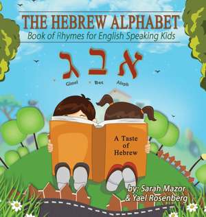 The Hebrew Alphabet de Sarah Mazor