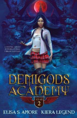 Demigods Academy - Year Two de Elisa S. Amore