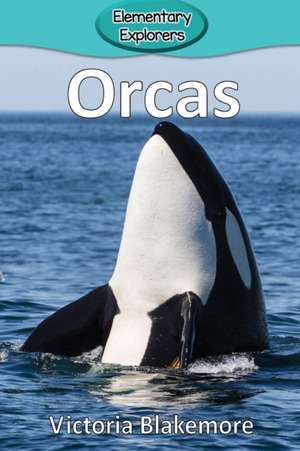 Orcas de Victoria Blakemore